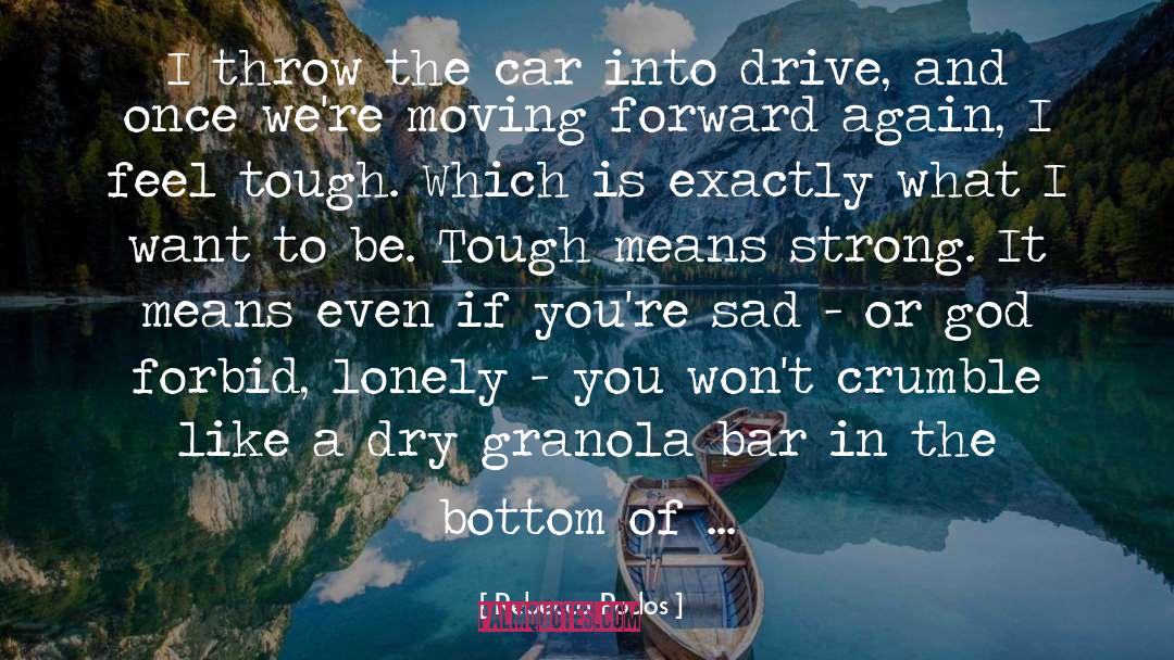 Moving Forward Change quotes by Rebecca Podos