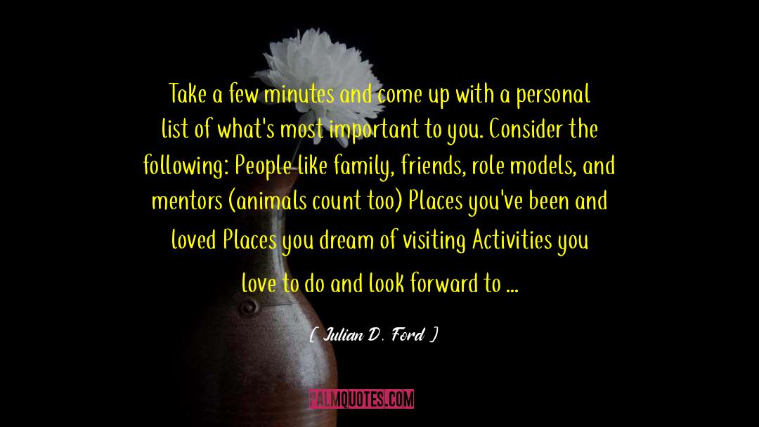 Moving Forward In Life quotes by Julian D. Ford