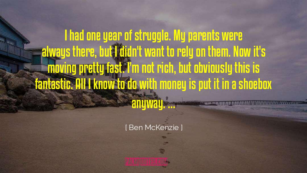 Moving In Wisdom quotes by Ben McKenzie