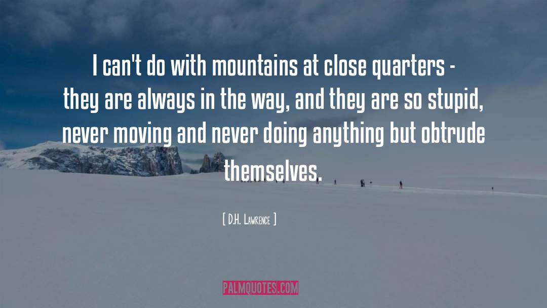 Moving Mountains Usher quotes by D.H. Lawrence