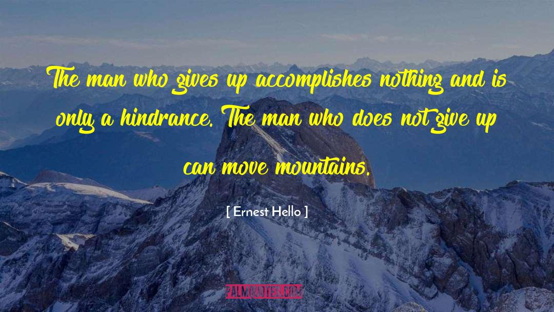 Moving Mountains Usher quotes by Ernest Hello