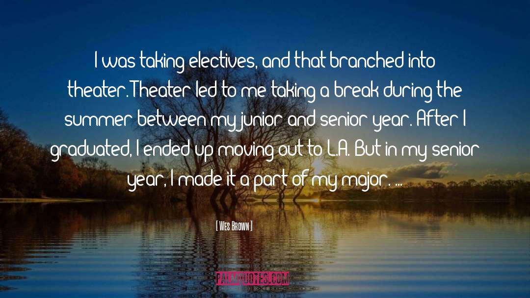 Moving On After A Break Up And Letting Go quotes by Wes Brown