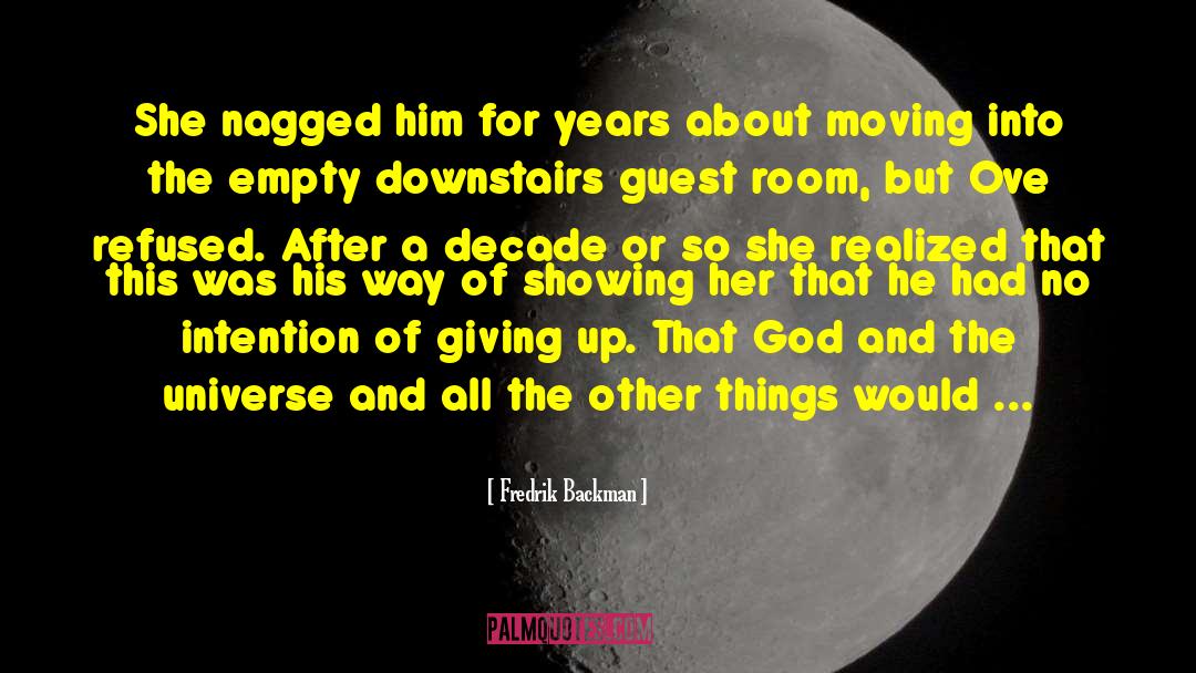 Moving On After Breakup quotes by Fredrik Backman