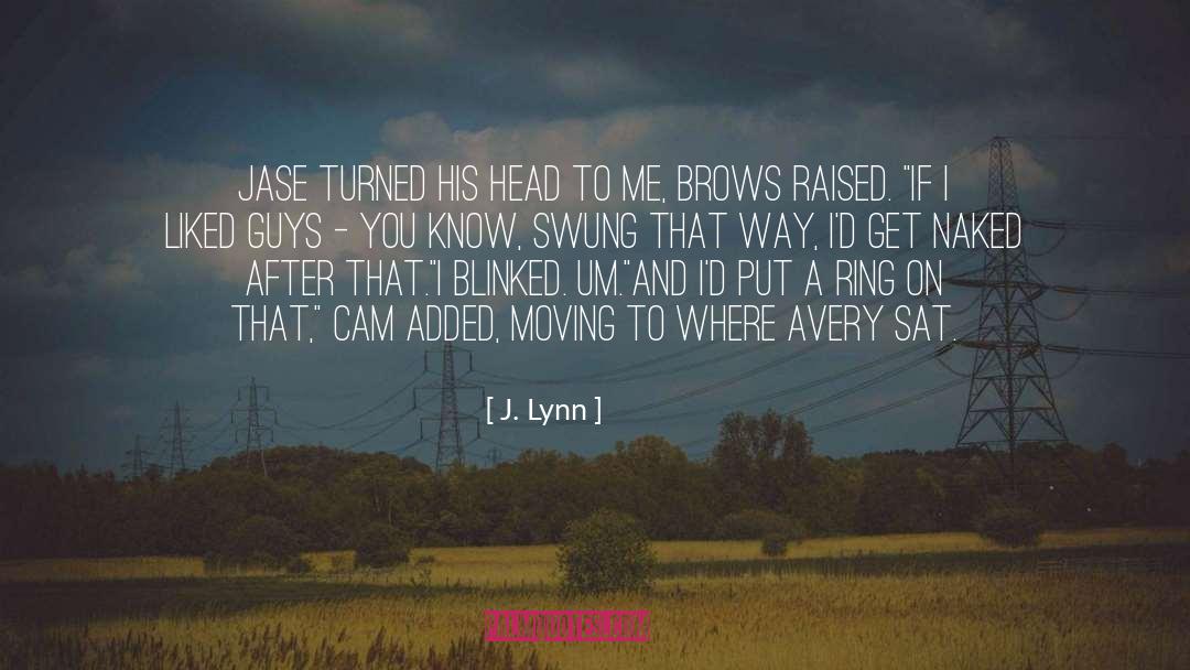 Moving On After Breakup quotes by J. Lynn