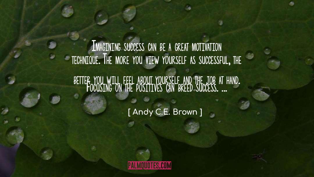 Moving On And Focusing On Yourself quotes by Andy C.E. Brown