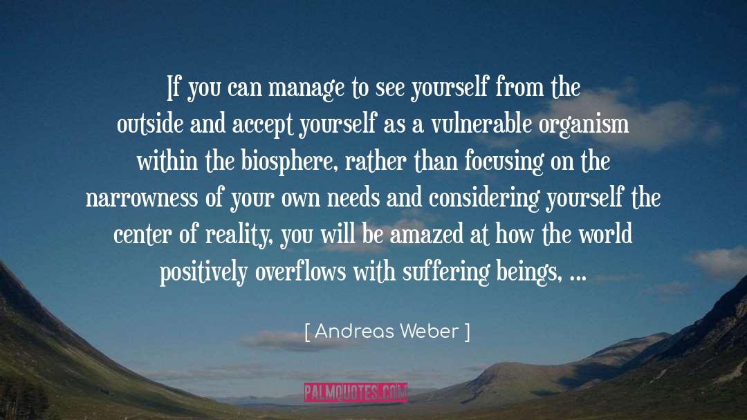 Moving On And Focusing On Yourself quotes by Andreas Weber