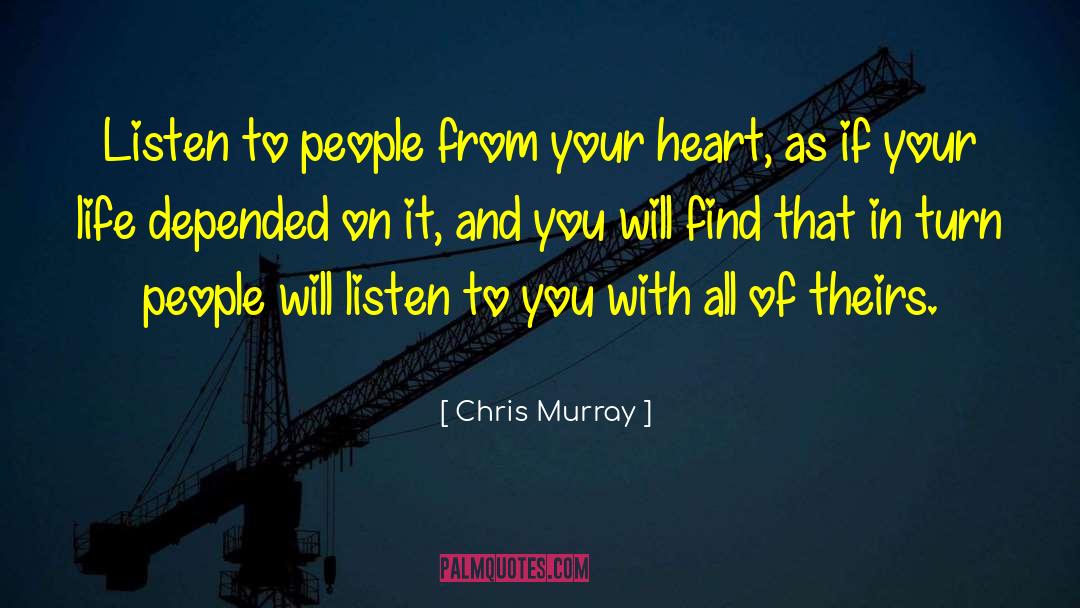 Moving On In Life quotes by Chris Murray