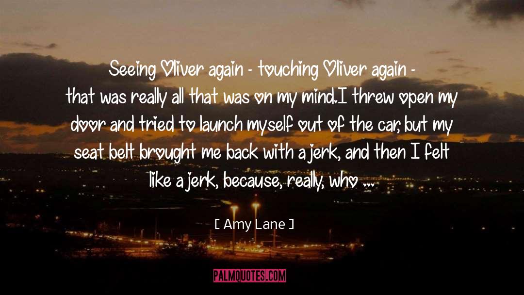 Moving On So Quickly quotes by Amy Lane