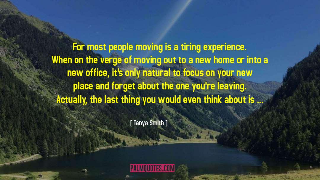 Moving Out quotes by Tanya Smith