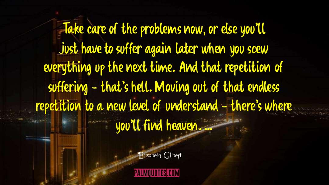 Moving Out quotes by Elizabeth Gilbert