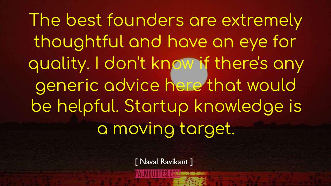 Moving Target quotes by Naval Ravikant