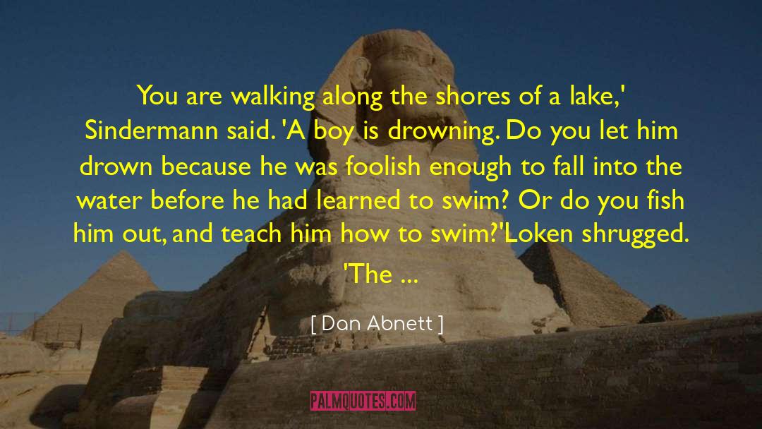 Moving Water quotes by Dan Abnett
