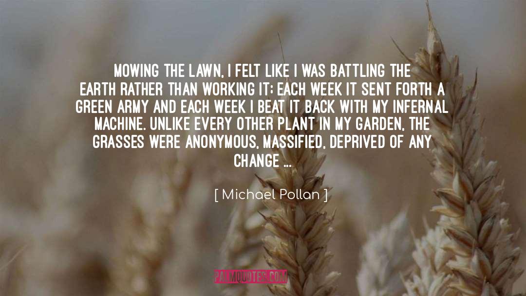 Mowing The Lawn quotes by Michael Pollan