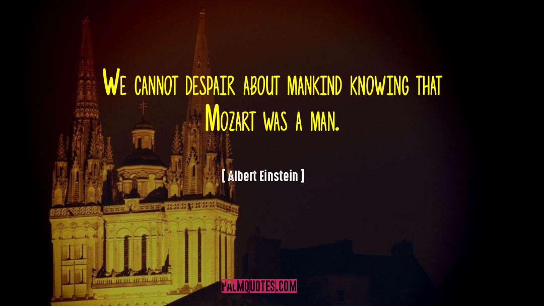Mozart quotes by Albert Einstein