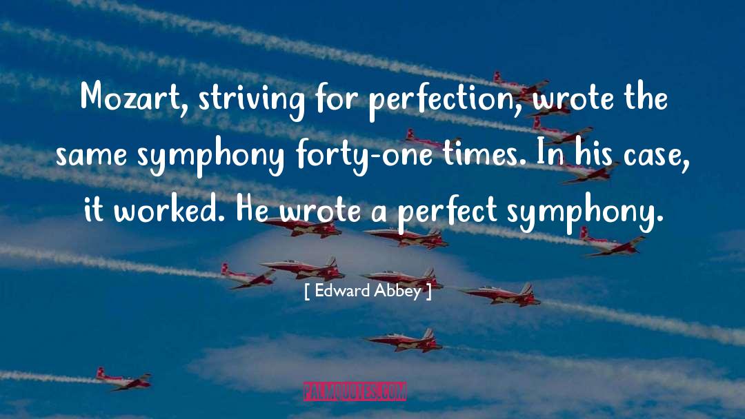 Mozart quotes by Edward Abbey