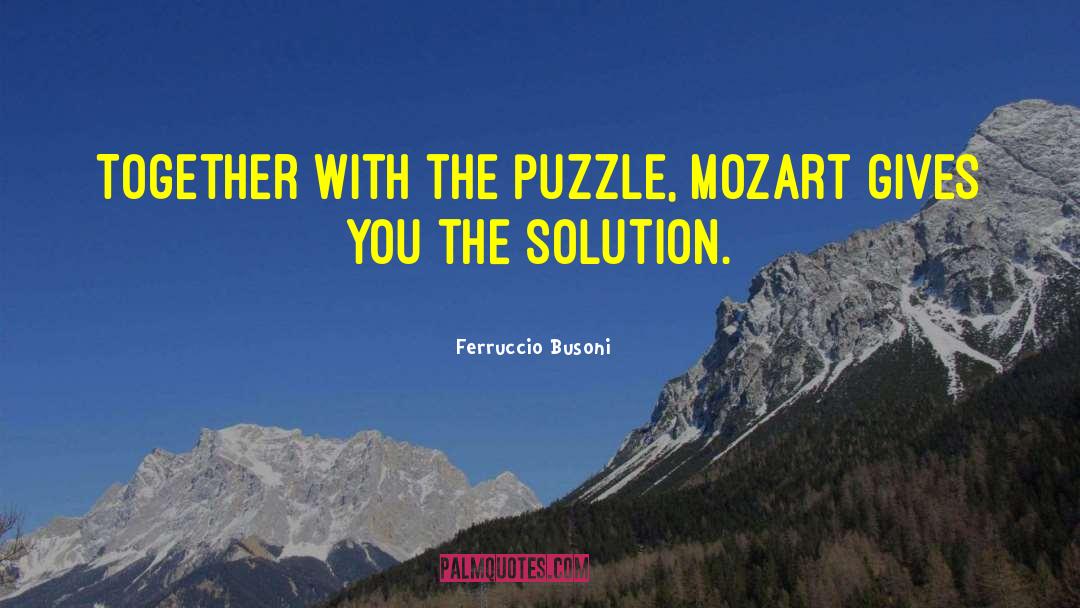 Mozart quotes by Ferruccio Busoni