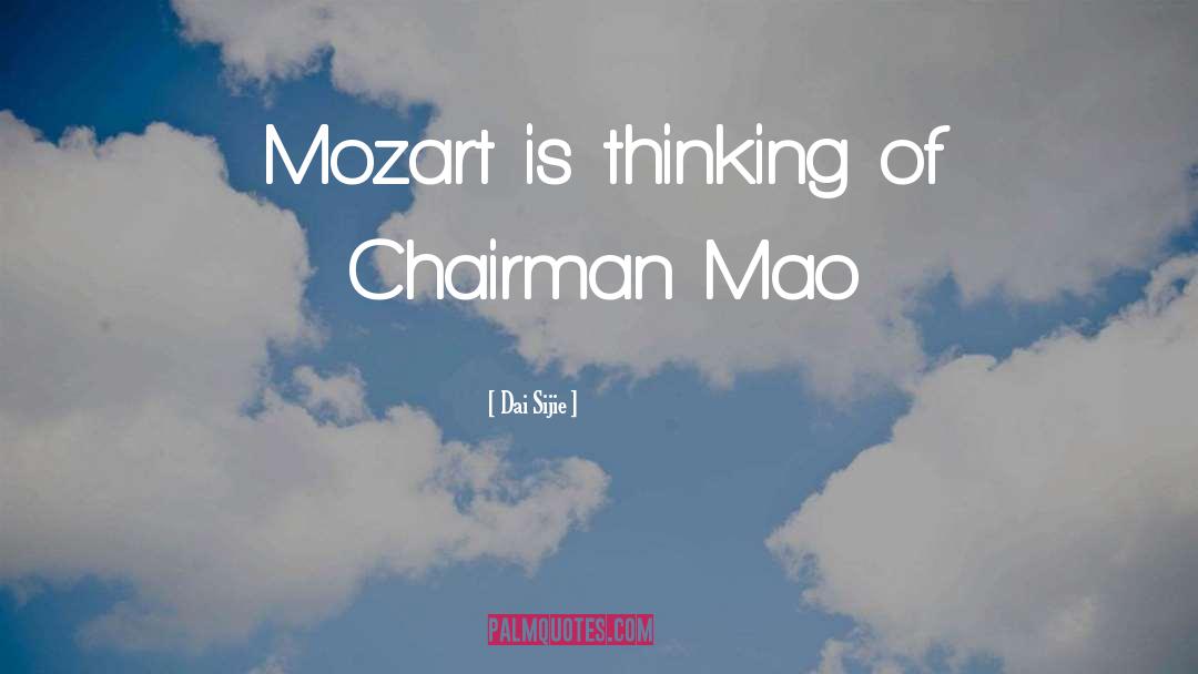 Mozart quotes by Dai Sijie