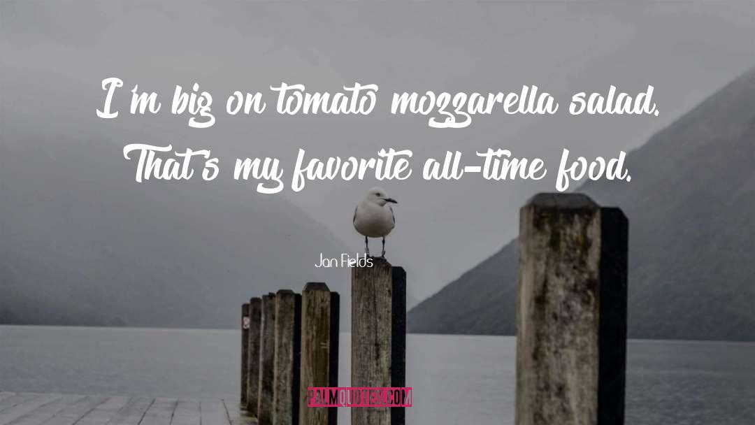 Mozzarella quotes by Jan Fields
