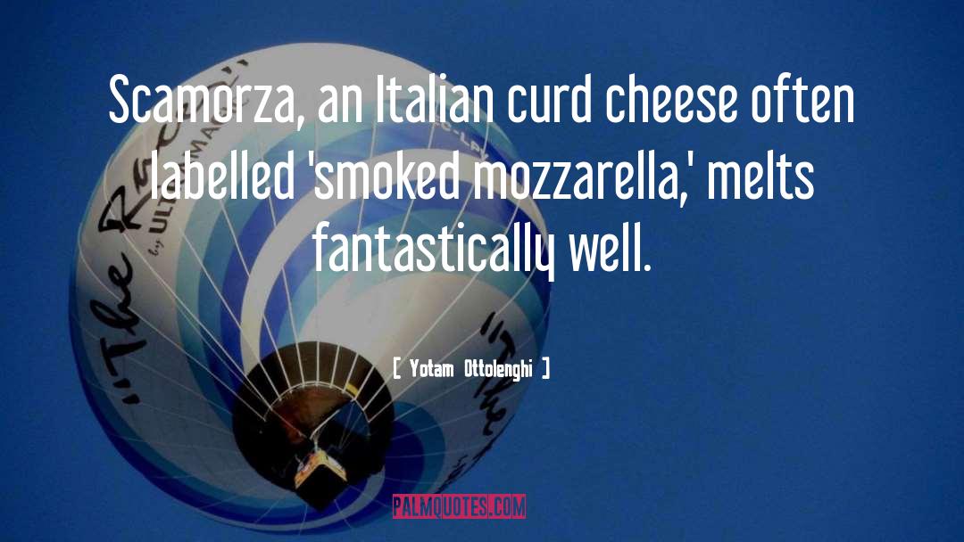 Mozzarella quotes by Yotam Ottolenghi