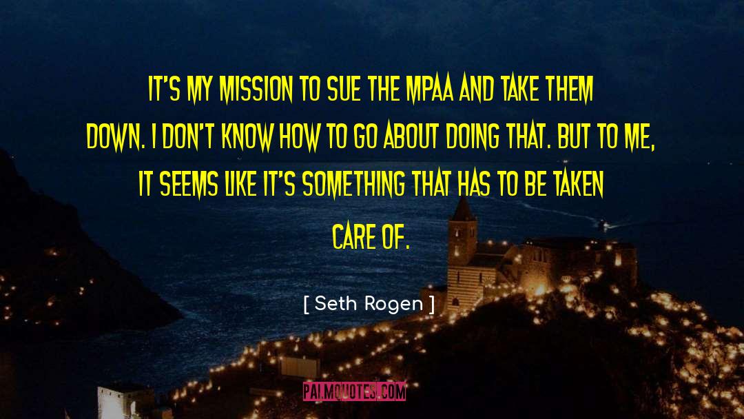 Mpaa quotes by Seth Rogen