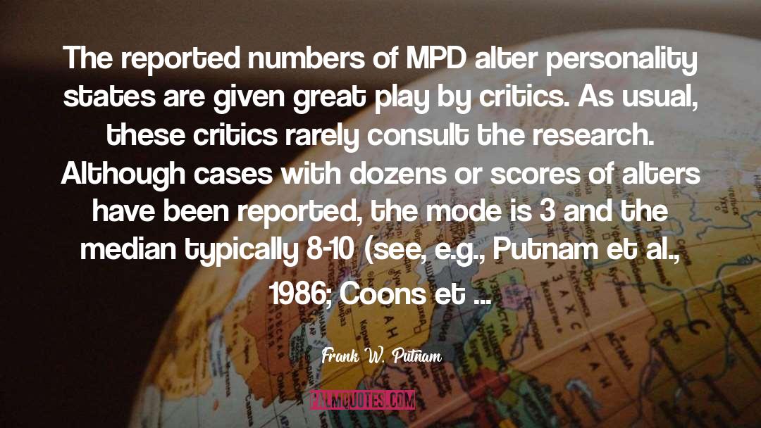 Mpd quotes by Frank W. Putnam