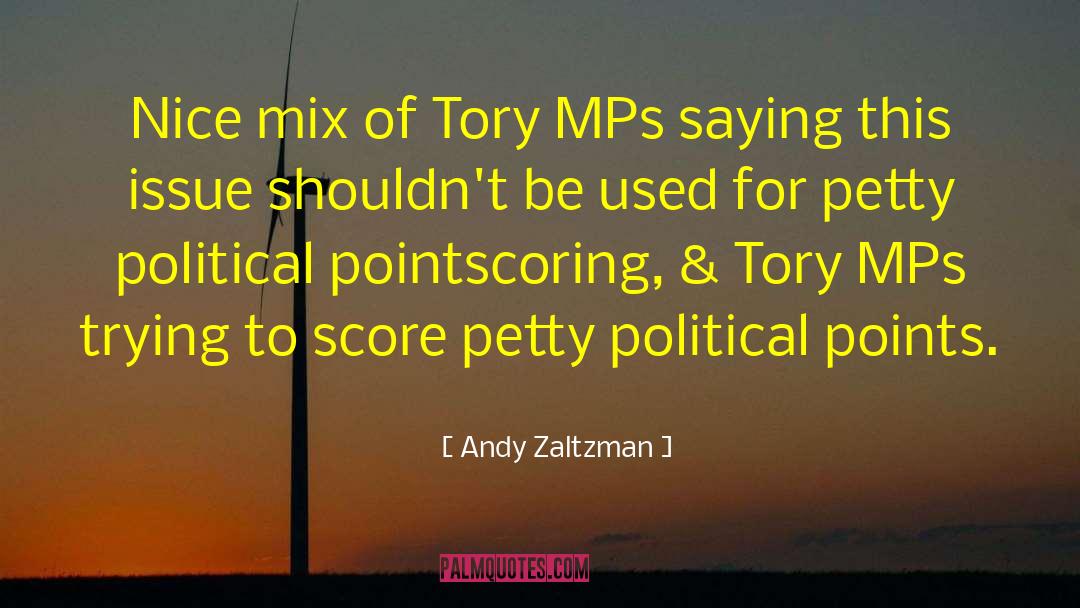 Mps quotes by Andy Zaltzman