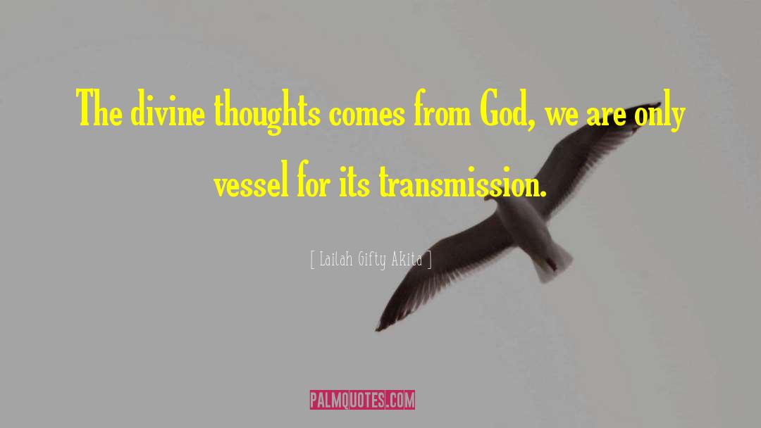 Mpya Transmission quotes by Lailah Gifty Akita