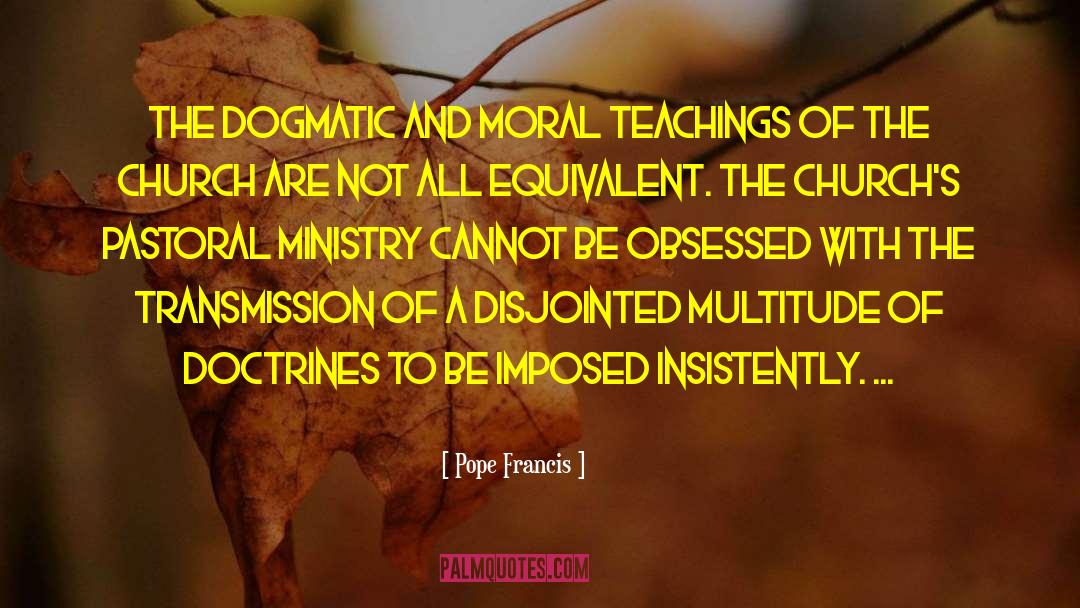 Mpya Transmission quotes by Pope Francis