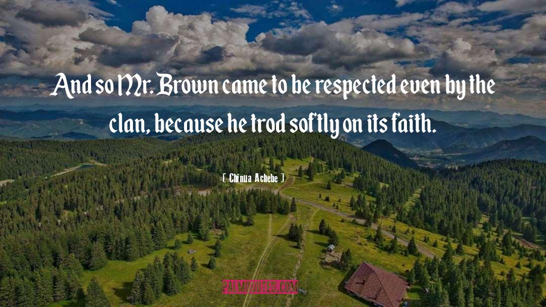 Mr Brown quotes by Chinua Achebe