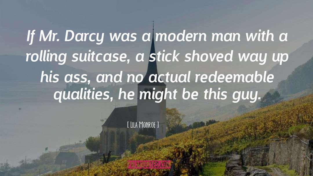 Mr Darcy quotes by Lila Monroe