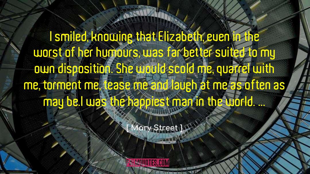 Mr Darcy To Elizabeth Bennett quotes by Mary Street