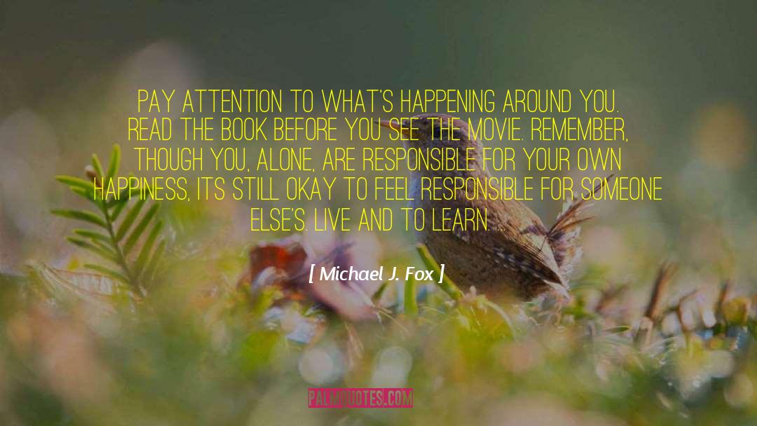 Mr Fox quotes by Michael J. Fox