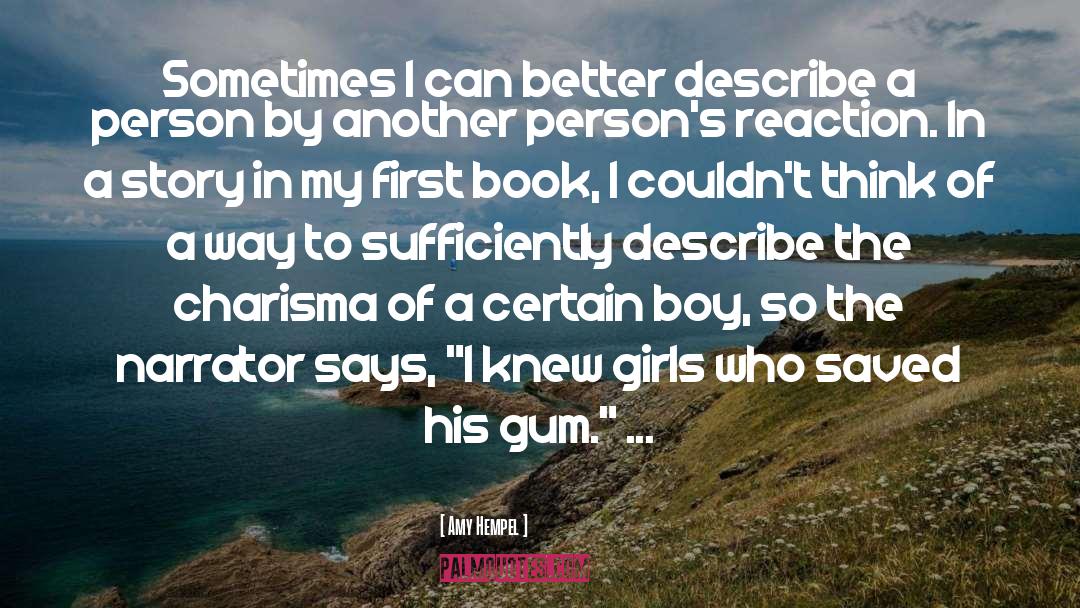 Mr Gum quotes by Amy Hempel