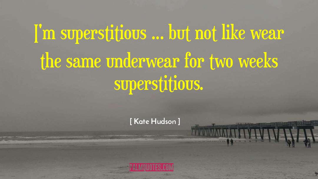 Mr Hudson quotes by Kate Hudson
