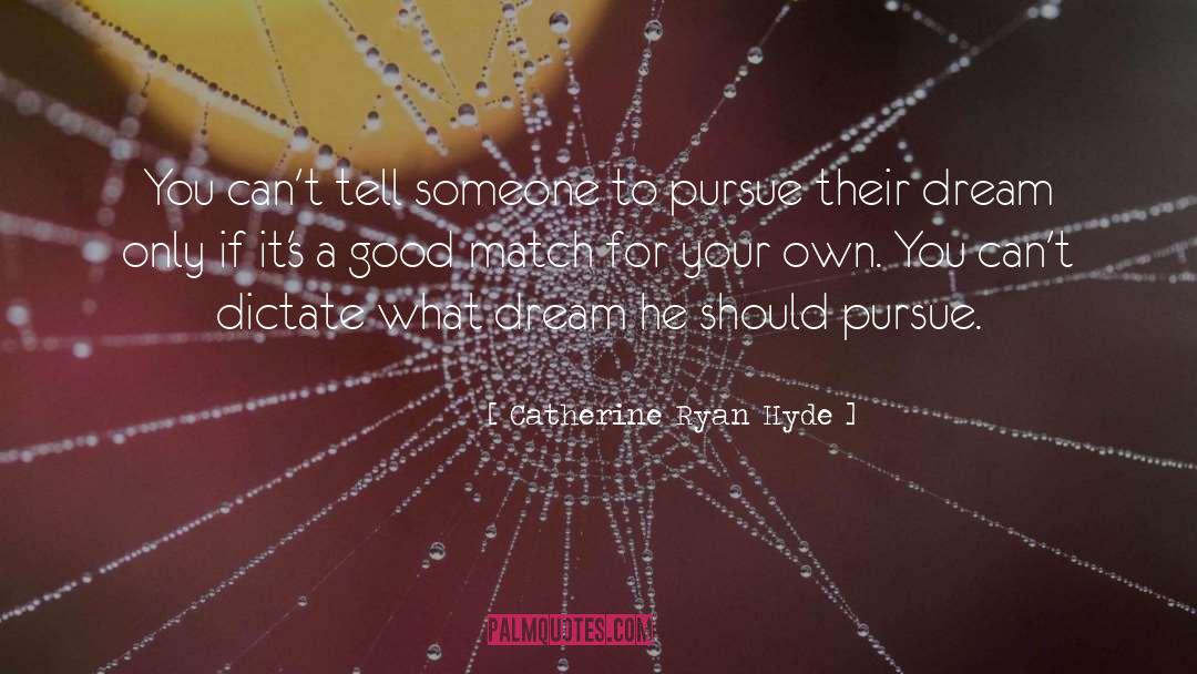 Mr Hyde quotes by Catherine Ryan Hyde