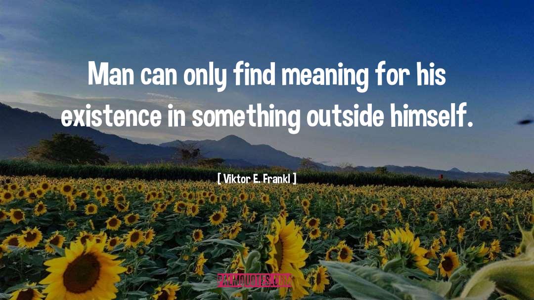 Mr Men quotes by Viktor E. Frankl