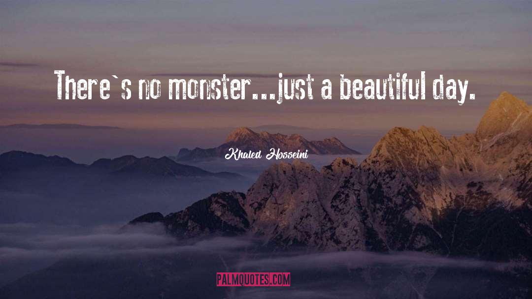 Mr Monster quotes by Khaled Hosseini