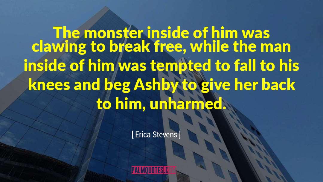 Mr Monster quotes by Erica Stevens