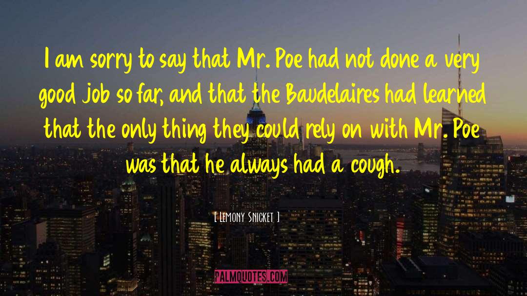 Mr Poe quotes by Lemony Snicket