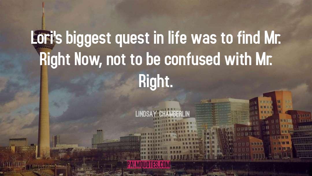 Mr Right quotes by Lindsay Chamberlin
