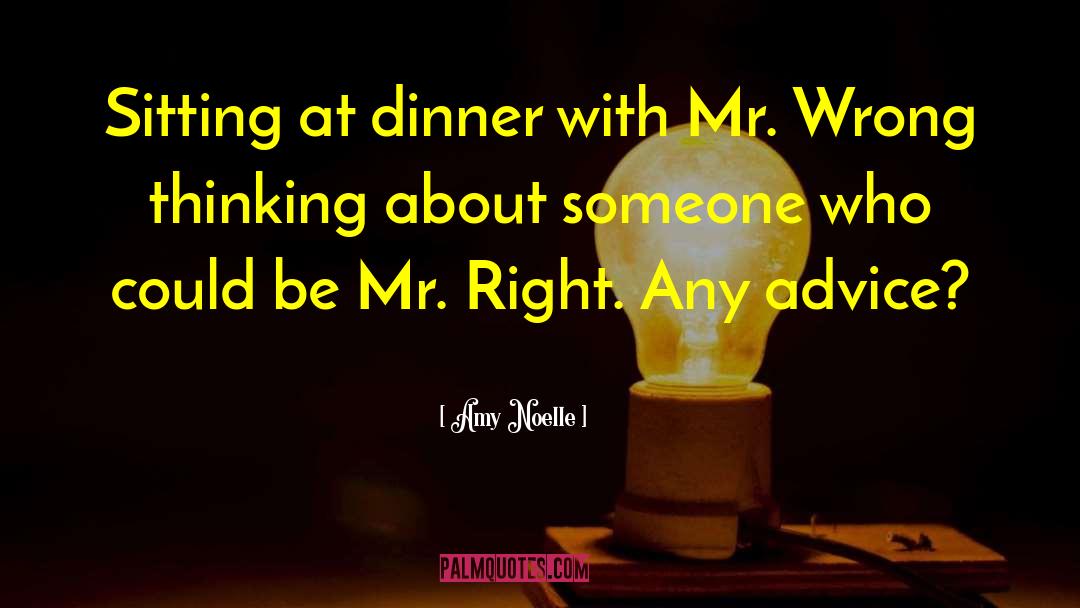 Mr Right quotes by Amy Noelle