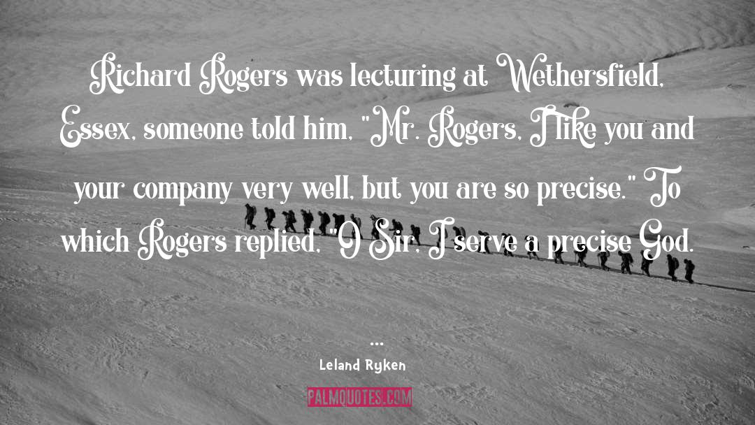 Mr Rogers Sign Off quotes by Leland Ryken