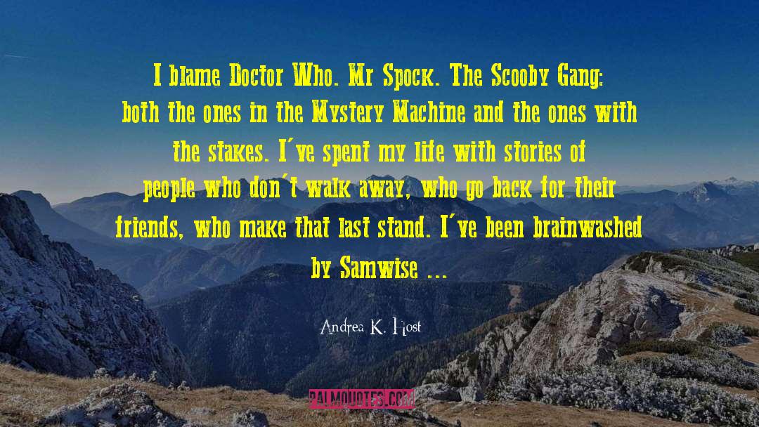 Mr Spock quotes by Andrea K. Host