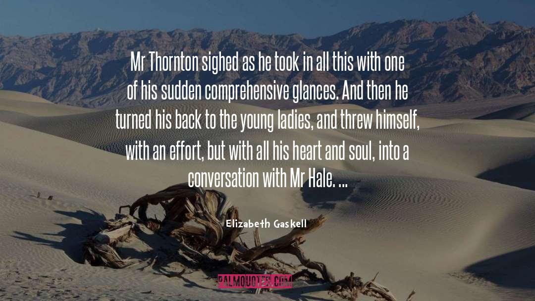 Mr Thornton quotes by Elizabeth Gaskell