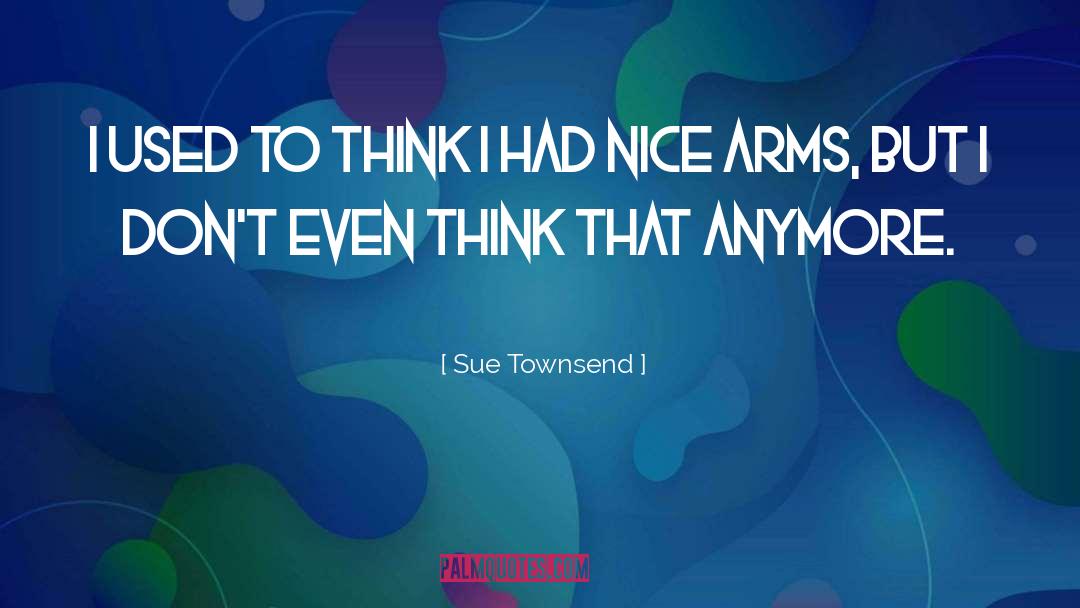 Mr Townsend quotes by Sue Townsend