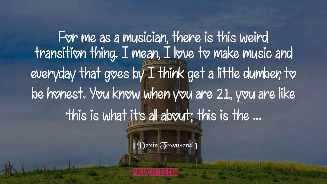Mr Townsend quotes by Devin Townsend