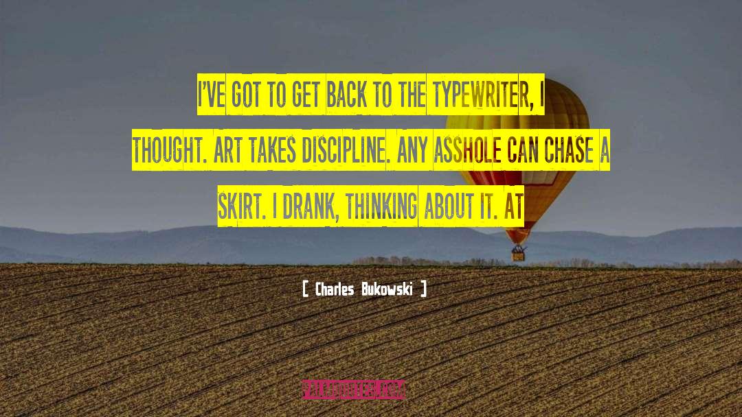 Mr Typewriter quotes by Charles Bukowski