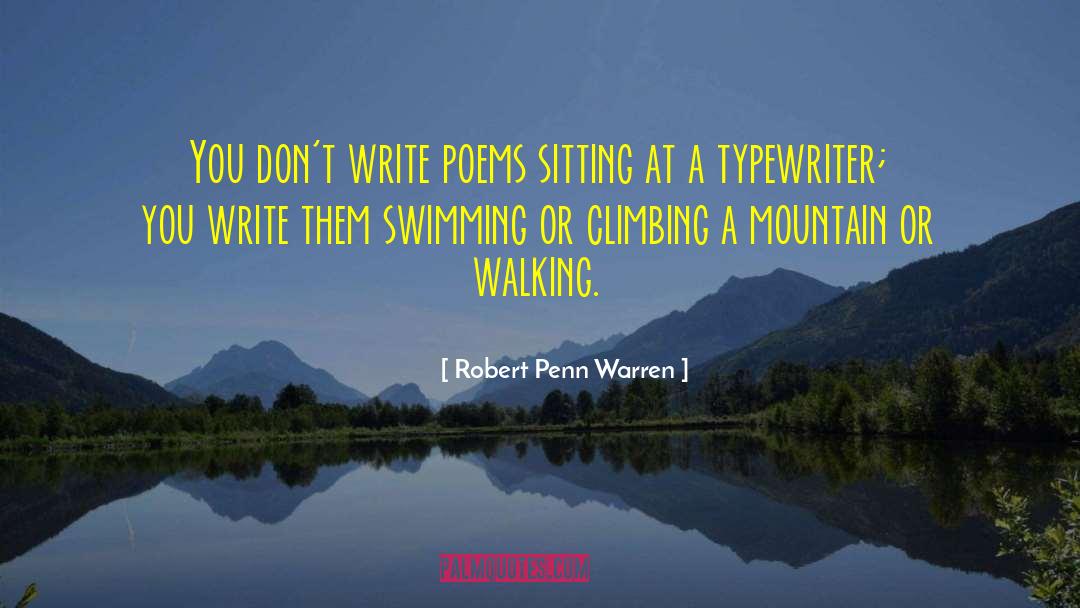 Mr Typewriter quotes by Robert Penn Warren