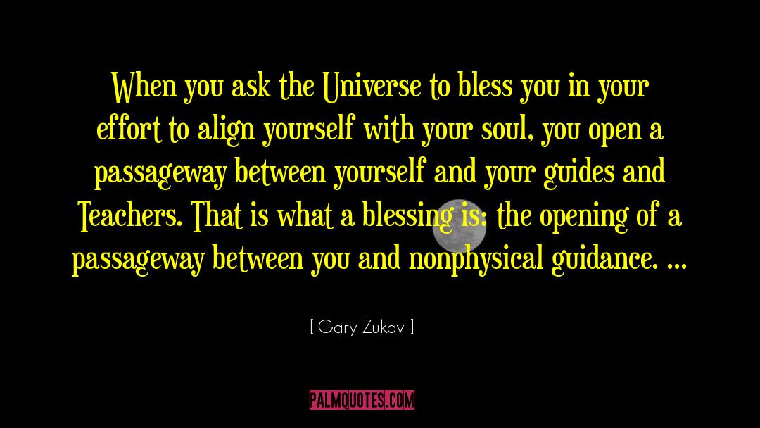 Mr Universe quotes by Gary Zukav