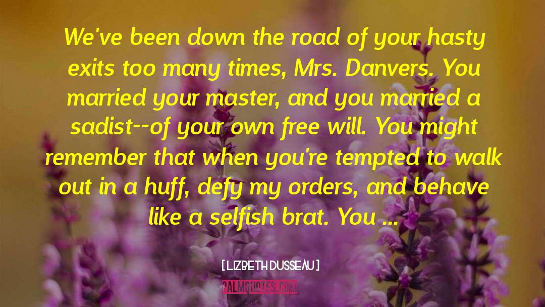 Mrs Danvers quotes by Lizbeth Dusseau